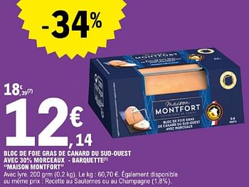 Promoties Bloc de foie gras de canard du sud-ouest avec 30% morceaux - barquette maison montfort - Maison Montfort - Geldig van 19/03/2024 tot 30/03/2024 bij E.Leclerc