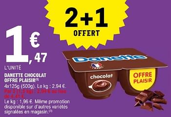 Promoties Danette chocolat offre plaisir - Danone - Geldig van 19/03/2024 tot 30/03/2024 bij E.Leclerc