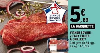 Promotions Vainde bovine 2 faux filets à griller - Produit Maison - E.Leclerc - Valide de 19/03/2024 à 30/03/2024 chez E.Leclerc
