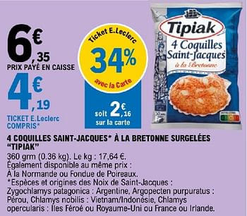 Promoties 4 coquilles saint-jacques à la bretonne surgelées tipiak - Tipiak - Geldig van 19/03/2024 tot 30/03/2024 bij E.Leclerc