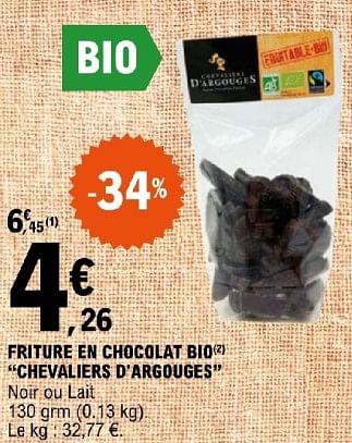 Promoties Friture en chocolat bio chevaliers d`argouges - Les Chevaliers d'Argouges - Geldig van 19/03/2024 tot 30/03/2024 bij E.Leclerc