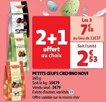 Promoties Petits oeufs cremino novi - Novi - Geldig van 19/03/2024 tot 01/04/2024 bij Auchan