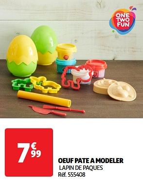 Promotions Oeuf pate a modeler - One two fun - Valide de 19/03/2024 à 01/04/2024 chez Auchan Ronq