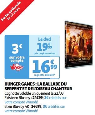 Promoties Hunger games la ballade du serpent et de l`oiseau chanteur - Huismerk - Auchan - Geldig van 19/03/2024 tot 01/04/2024 bij Auchan