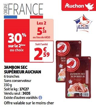 Promotions Jambon sec supérieur auchan - Produit Maison - Auchan Ronq - Valide de 19/03/2024 à 01/04/2024 chez Auchan Ronq
