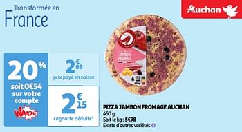 Promotions Pizza jambon fromage auchan - Produit Maison - Auchan Ronq - Valide de 19/03/2024 à 01/04/2024 chez Auchan Ronq