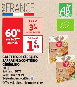 Promoties Galettes de céréales sarrasin + comté bio céréal bio - Cereal bio - Geldig van 19/03/2024 tot 01/04/2024 bij Auchan