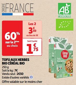 Promotions Tofu aux herbes bio céréal bio - Cereal bio - Valide de 19/03/2024 à 01/04/2024 chez Auchan Ronq