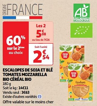 Promotions Escalopes de soja et blé tomates mozzarella bio céréal bio - Cereal bio - Valide de 19/03/2024 à 01/04/2024 chez Auchan Ronq