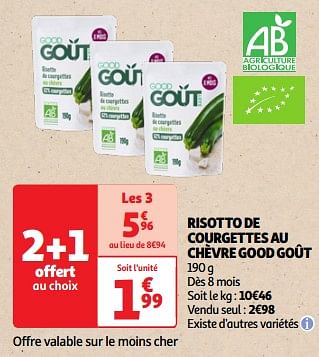 Promotions Risotto de courgettes au chèvre good goût - Good Goût - Valide de 19/03/2024 à 01/04/2024 chez Auchan Ronq