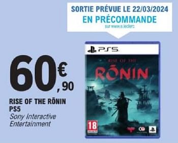 Promotions Rise of the ronin ps5 - Sony Computer Entertainment Europe - Valide de 19/03/2024 à 30/03/2024 chez E.Leclerc