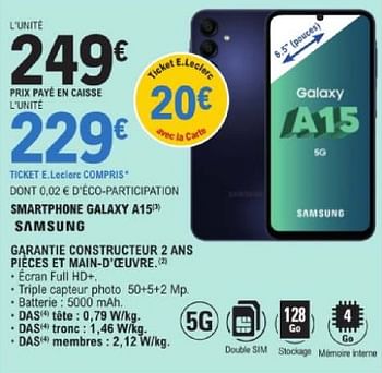 Promotions Samsung smartphone galaxy a15 - Samsung - Valide de 19/03/2024 à 30/03/2024 chez E.Leclerc