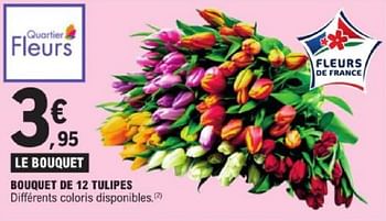 Promotions Bouquet de 12 tulipes - Produit Maison - E.Leclerc - Valide de 19/03/2024 à 30/03/2024 chez E.Leclerc