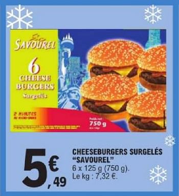 Promotions Cheeseburgers surgelés savourel - Savourel - Valide de 19/03/2024 à 30/03/2024 chez E.Leclerc