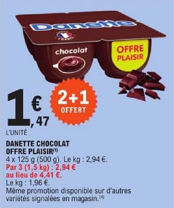 Promotions Danette chocolat offre plaisir - Danone - Valide de 19/03/2024 à 30/03/2024 chez E.Leclerc