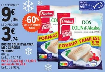 Promoties Dos de colin d`alaska msc surgelé findus - Findus - Geldig van 19/03/2024 tot 30/03/2024 bij E.Leclerc