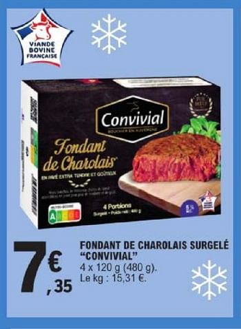 Promotions Fondant de charolais surgelé convivial - Convivial - Valide de 19/03/2024 à 30/03/2024 chez E.Leclerc
