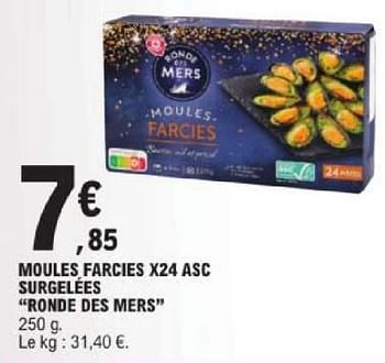 Promoties Moules farcies x24 asc surgelées ronde des mers - Ronde des Mers - Geldig van 19/03/2024 tot 30/03/2024 bij E.Leclerc