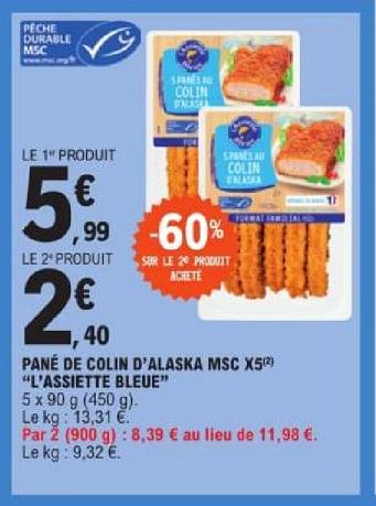 Promoties Pane de colin d`alaska msc x5 l`assiette bleue - L'Assiette Bleue - Geldig van 19/03/2024 tot 30/03/2024 bij E.Leclerc