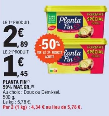 Promoties Planta fin - Planta Fin - Geldig van 19/03/2024 tot 30/03/2024 bij E.Leclerc