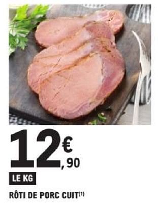 Promoties Rôti de porc cuit - Huismerk - E.Leclerc - Geldig van 19/03/2024 tot 30/03/2024 bij E.Leclerc