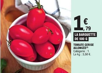 Promotions Tomate cerise allongée - Produit Maison - E.Leclerc - Valide de 19/03/2024 à 30/03/2024 chez E.Leclerc