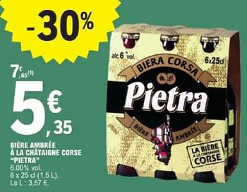 Promoties Bière ambrée à la châtaigne dorse pietra - Pietra - Geldig van 19/03/2024 tot 30/03/2024 bij E.Leclerc