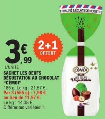 Promotions Sachet les oeufs dégustation au chocolat cémoi - Cémoi - Valide de 19/03/2024 à 30/03/2024 chez E.Leclerc
