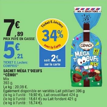 Promoties Sachet méga t`ooeufs cémoi - Cémoi - Geldig van 19/03/2024 tot 30/03/2024 bij E.Leclerc