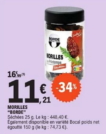 Promotions Morilles borde - Borde - Valide de 19/03/2024 à 30/03/2024 chez E.Leclerc