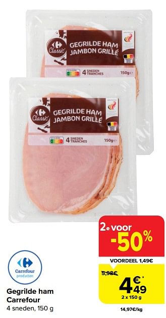 Promoties Gegrilde ham carrefour - Huismerk - Carrefour  - Geldig van 20/03/2024 tot 02/04/2024 bij Carrefour