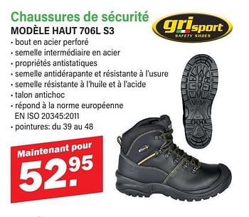 Promotions Chaussures de sécurité modèle haut 706l s3 - Grisport - Valide de 11/03/2024 à 30/03/2024 chez Van Cranenbroek