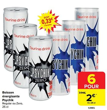 Promotions Boisson énergisante psychik - Psychik - Valide de 20/03/2024 à 02/04/2024 chez Carrefour