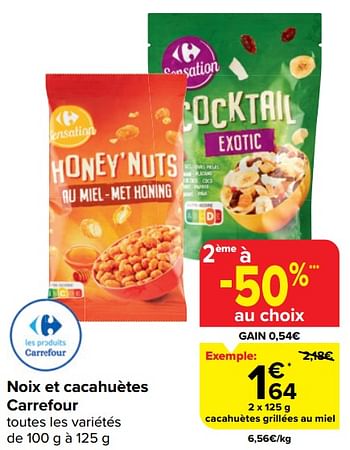 Promoties Cacahuètes grillées au miel - Huismerk - Carrefour  - Geldig van 20/03/2024 tot 02/04/2024 bij Carrefour