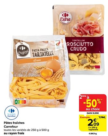 Promotions Pâtes fraîches carrefour tagliatelle - Produit maison - Carrefour  - Valide de 20/03/2024 à 02/04/2024 chez Carrefour