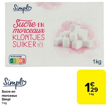 Promoties Sucre en morceaux simpl - Simpl - Geldig van 20/03/2024 tot 02/04/2024 bij Carrefour