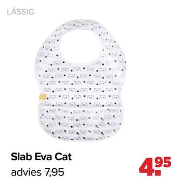 Promoties Slab eva cat - Lassig - Geldig van 18/03/2024 tot 13/04/2024 bij Baby-Dump