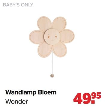 Promotions Wandlamp bloem wonder - Baby's Only - Valide de 18/03/2024 à 13/04/2024 chez Baby-Dump