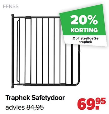 Promoties Traphek safetydoor - Fenss - Geldig van 18/03/2024 tot 13/04/2024 bij Baby-Dump