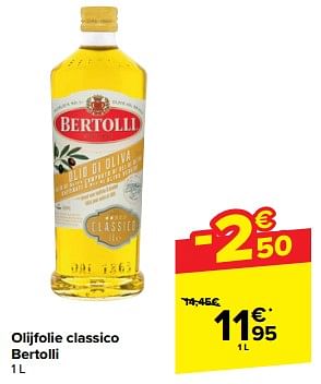Promoties Olijfolie classico bertolli - Bertolli - Geldig van 20/03/2024 tot 02/04/2024 bij Carrefour