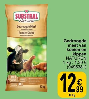 Promoties Gedroogde mest van koeien en kippen naturen - Substral - Geldig van 19/03/2024 tot 30/03/2024 bij Cora