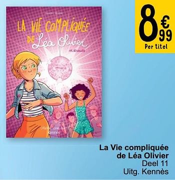 Promotions La vie compliquée de léa olivier - Produit maison - Cora - Valide de 19/03/2024 à 30/03/2024 chez Cora
