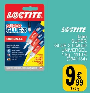Promotions Lijm super glue-3 liquid universel - Loctite - Valide de 19/03/2024 à 30/03/2024 chez Cora