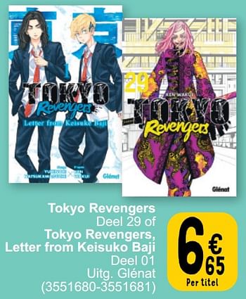Promoties Tokyo revengers. tokyo revengers letter from keisuko baji - Huismerk - Cora - Geldig van 19/03/2024 tot 30/03/2024 bij Cora
