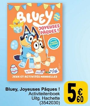 Promoties Bluey, Joyeuses Pâques ! - Huismerk - Cora - Geldig van 19/03/2024 tot 30/03/2024 bij Cora