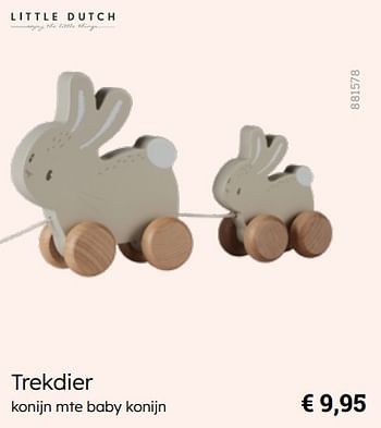 Promoties Trekdier - Little Dutch - Geldig van 08/03/2024 tot 30/06/2024 bij Multi Bazar