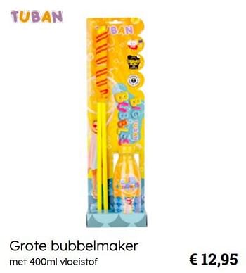 Promotions Grote bubbelmaker - Tuban - Valide de 08/03/2024 à 30/06/2024 chez Multi Bazar