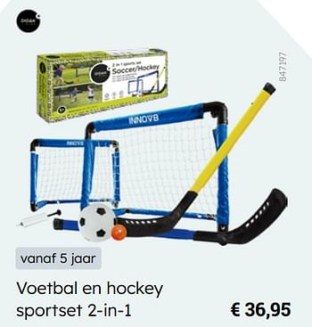 Promotions Voetbal en hockey sportset 2-in-1 - Didak - Valide de 08/03/2024 à 30/06/2024 chez Multi Bazar