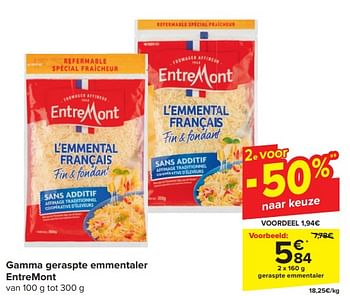Promotions Geraspte emmentaler - Entre Mont - Valide de 20/03/2024 à 02/04/2024 chez Carrefour