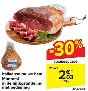 Promoties Italiaanse rauwe ham montorsi - Montorsi - Geldig van 20/03/2024 tot 02/04/2024 bij Carrefour